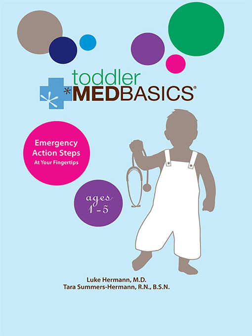 Title details for Toddler Medbasics by Luke Hermann - Available